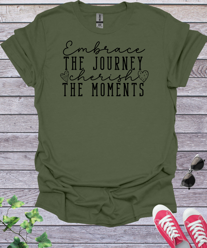 Embrace the Journey Inspirational T-Shirt
